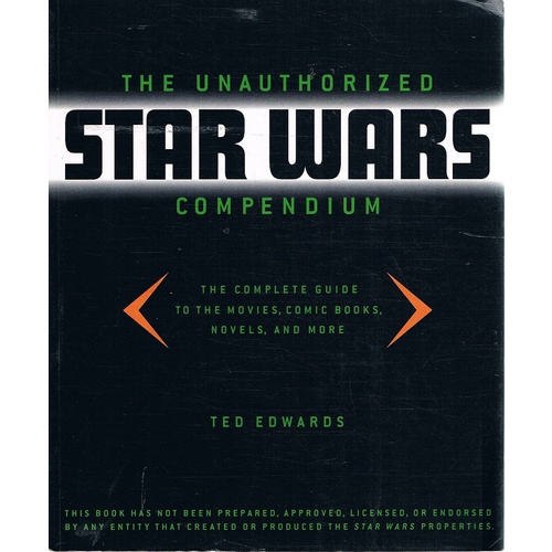 The Unauthorized Star Wars Compendium