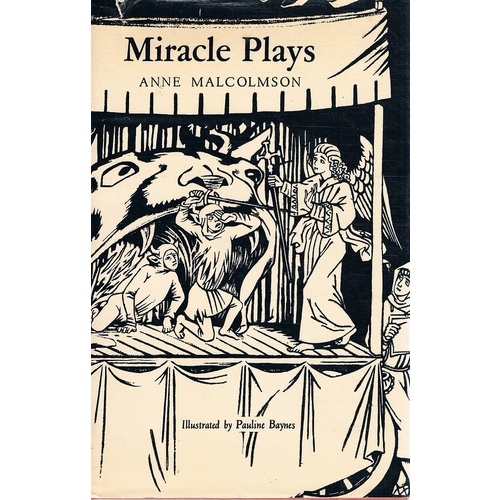 Miracle Plays. Seven Medieval Plays For Modern Players.