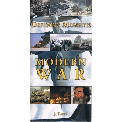 Defining Moments. Modern War