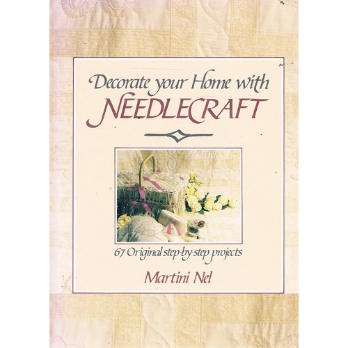 Decorate Your Home With Needlecraft.