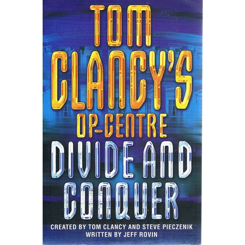 Tom Clancy's Op-Centre. Divide And Conquer.