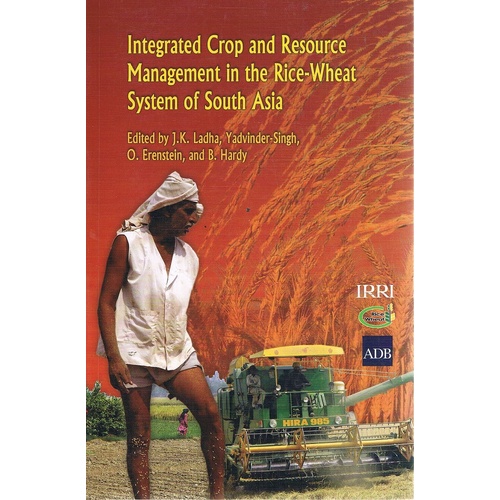 Integrated Crop And Resource Management In The Rice-Wheat System Of South Asia