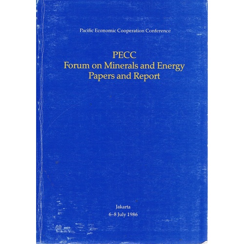 PECC Forum On Minerals And Energy Papers And Report