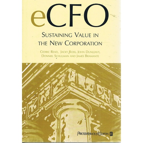 ECFO. Sustaining Value In The New Corporation