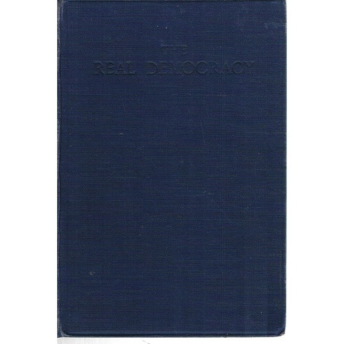 The Real Democracy (First Essays Of The Rota Club)