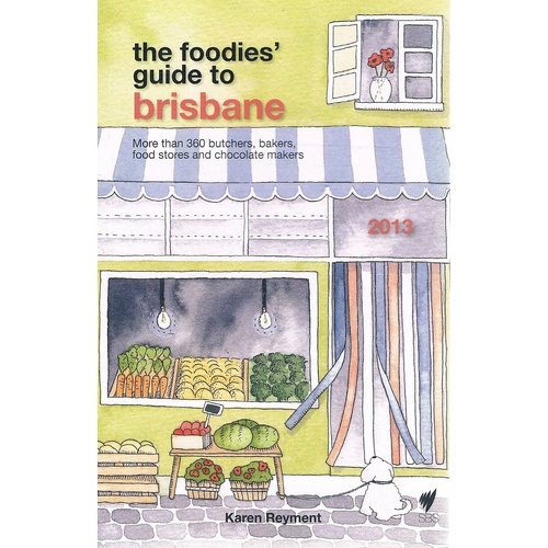 The Foodies Guide To Brisbane