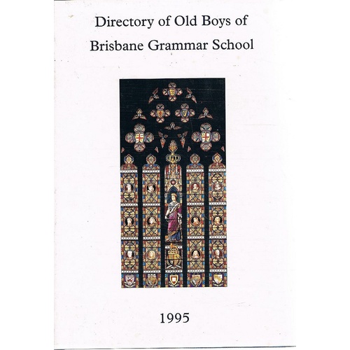 Directory Of Old Boys Brisbane Grammar School 1995