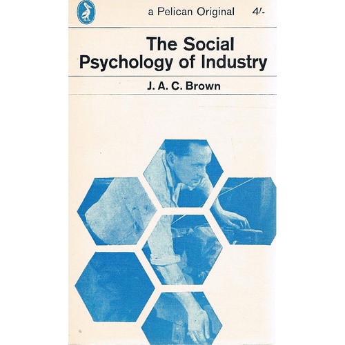 The Social Psychology Of Industry.