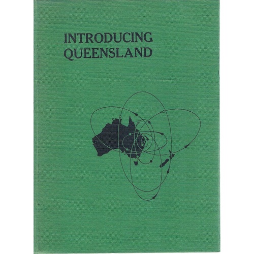 Introducing Queensland. A Handbook Prepared For The Congress Of The Australian And New Zealand Association For The Advancement Of Science