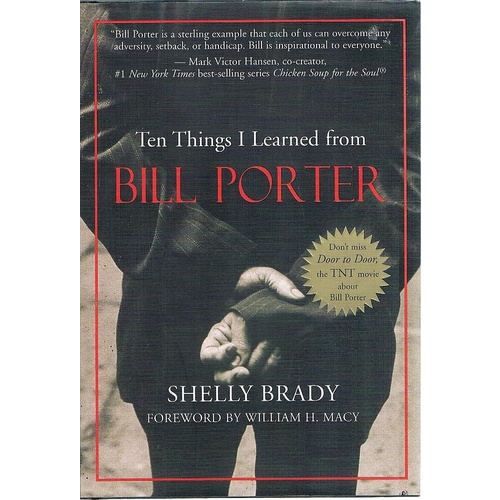 Ten Things I Learned From Bill Porter