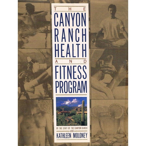 The Canyon Ranch Health And Fitness Program