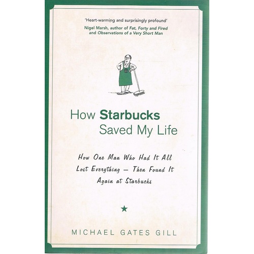 How Starbucks Saved My Life