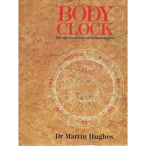 Body Clock. The Effects Of Time On Human Health