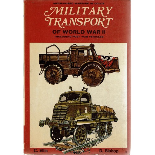 Military Transport Of World War II Including Post War Vehicles