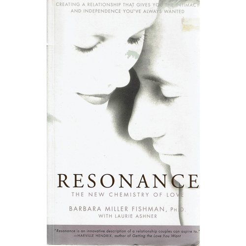 Resonance. The New Chemistry Of Love