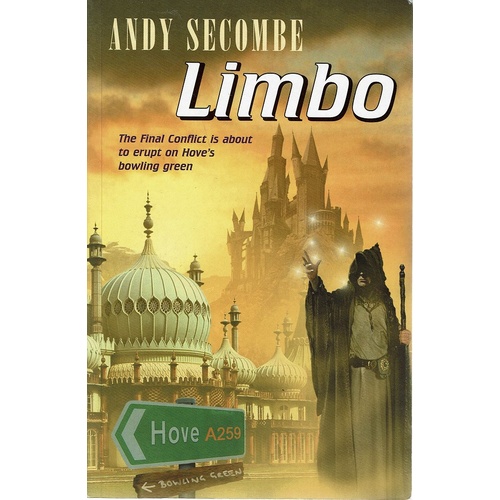 Limbo. The Final Conflict Is About To Erupt On Hove's Bowling Green