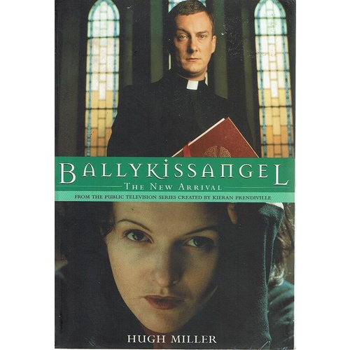 Ballykissangel.The New Arrival