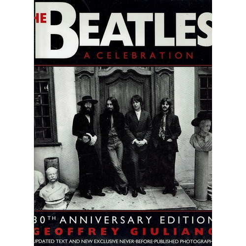 The Beatles. A Celebration