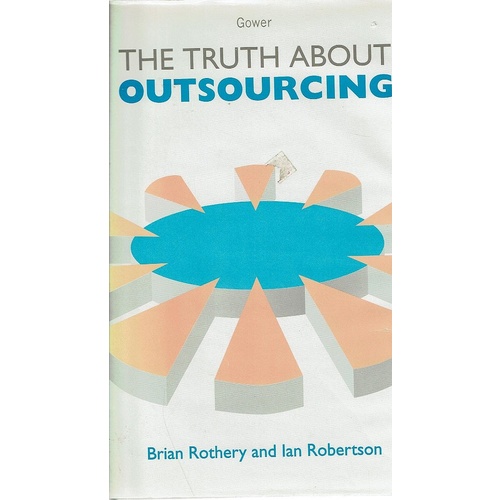 The Truth About Outsourcing