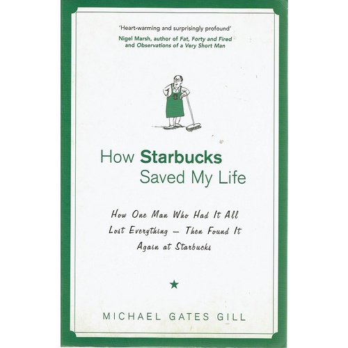 How Starbucks Saved My Life