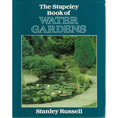 The Stapeley Book Of Water Gardens