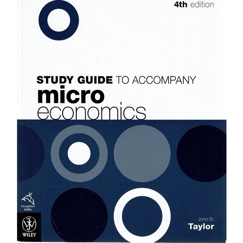 Microeconomics 4E Study Guide (Micro Economics)