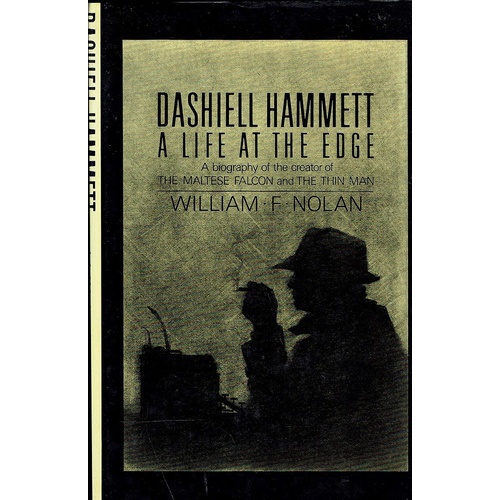 Hammett. A Life At The Edge