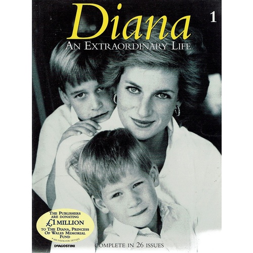 Diana. An Extraordinary Life. 1