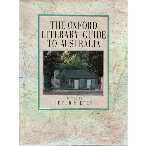 The Oxford Literary Guide To Australia