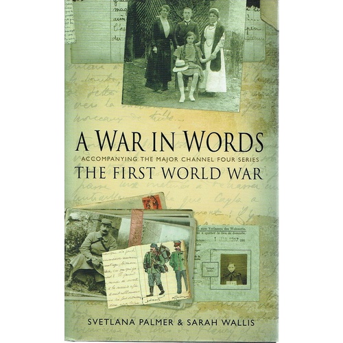 A War In Words. The First World War