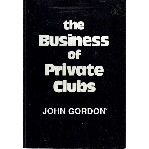 The Business Of Private Clubs