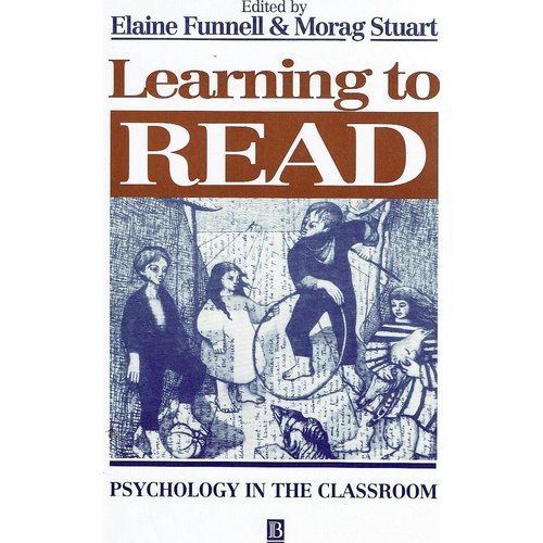 Learning To Read. Psychology In The Classroom