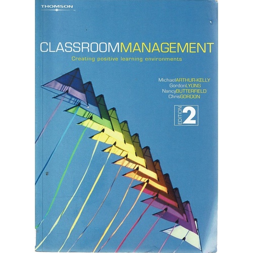 Classroom Management. Creating Positive Learning Environments