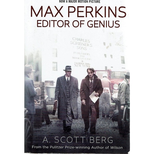 Max Perkins. Editor Of Genius