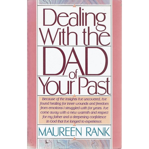 Dealing With The Dad Of Your Past