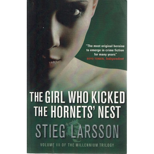 The Girl Who Kicked The Hornet's Nest