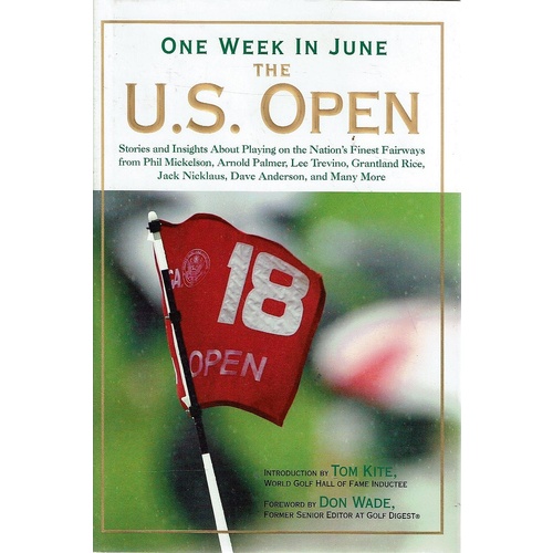 One Week In June. The U.S. Open