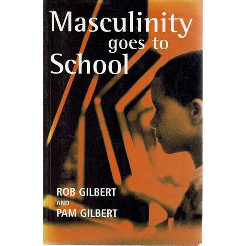 Masculinity Goes To School