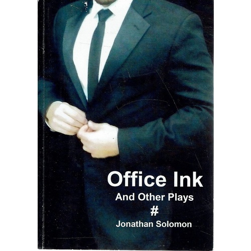 Office Ink And Other Plays