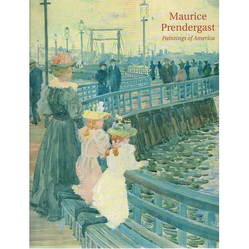 Maurice Prendergast. Paintings Of America