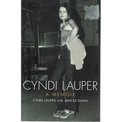 Cyndi Lauper. A Memoir