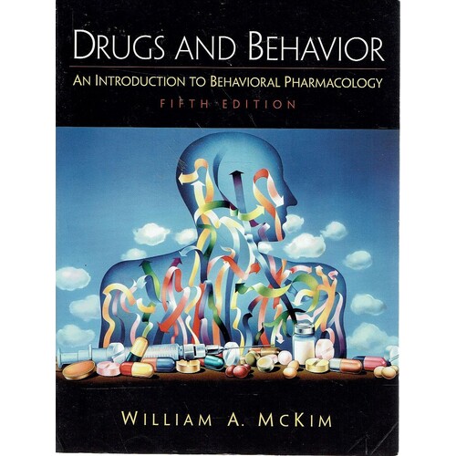 Drugs and Behavior. An Introduction to Behavioral Pharmacology