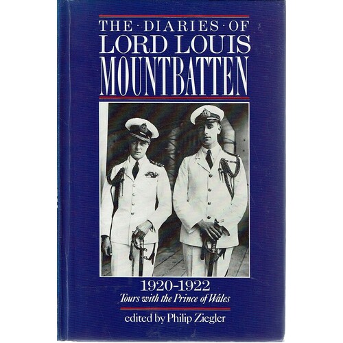 The Diaries Of Lord Louis Mountbatten