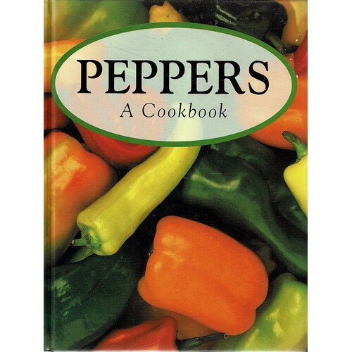 Peppers. A Cookbook