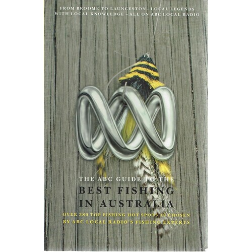 The ABC Guide To The Best Fishing In Australia