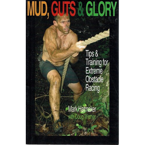 Mud, Guts and Glory