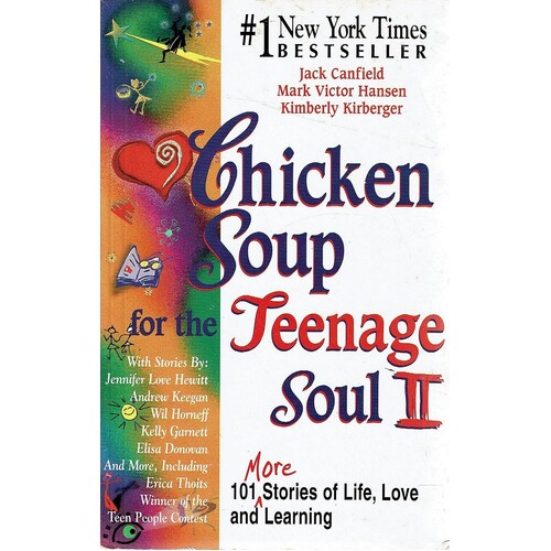 Chicken Soup for the Teenage Soul. II