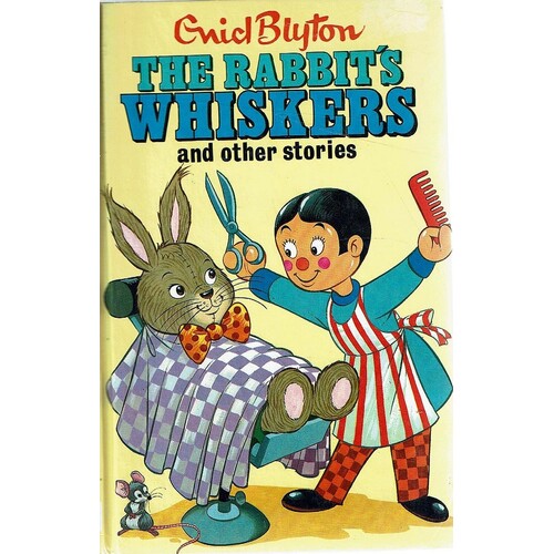 The Rabbit's Whiskers And Other Stories