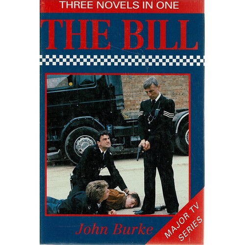 The Bill. Three Novels In One