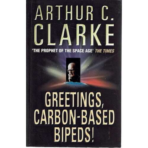 Greetings, Carbon Based Bipeds